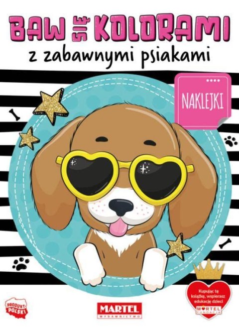 Baw się kolorami z zabawnymi psiakami z naklejkami Baw się kolorami z zabawnymi psiakami z naklejkami