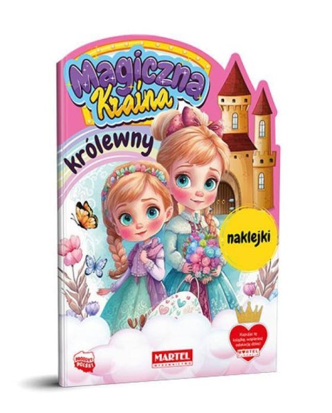 Magiczna kraina. Królewny z naklejkami Magiczna kraina. Królewny z naklejkami