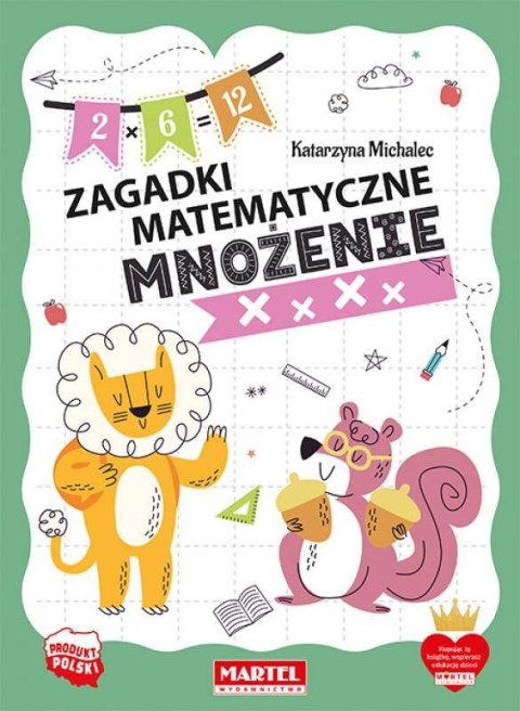 Zagadki matematyczne. Mnożenie Zagadki matematyczne. Mnożenie