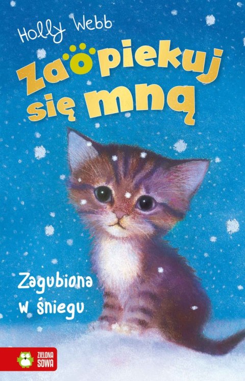 Zaopiekuj się mną. Zagubiona w śniegu Zaopiekuj się mną. Zagubiona w śniegu