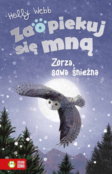 Zaopiekuj się mną. Zorza, sowa śnieżna Zaopiekuj się mną. Zorza, sowa śnieżna